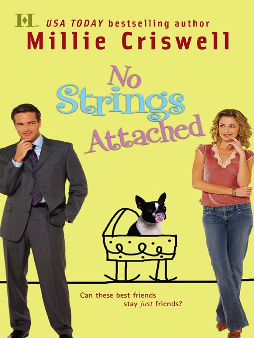 Title details for No Strings Attached by Millie Criswell - Available